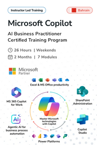 Microsoft Copilot - AI Business Practitioner Certified Training Program in Bahrain